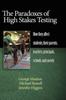 Книга The Paradoxes of High Stakes Testing : How They Affect Students, Their Parents, Teachers, Principals, Schools, and Society
