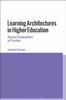 Книга Learning Architectures In Higher Education : Beyond Communities of Practice