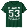 Life Begins At 53 Birthday Unisexs TShirt Unisexs Tee Graphic Top