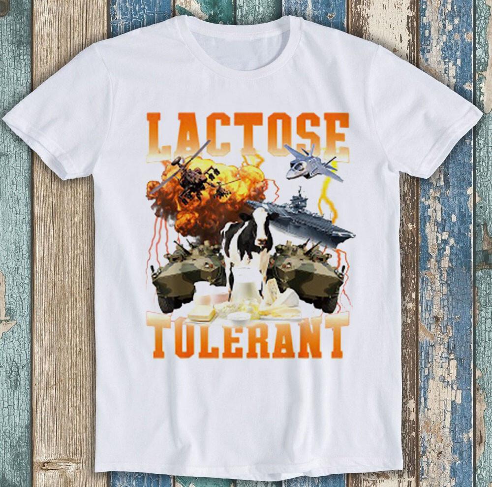 Lactose Tolerant Meme Milk Cheese Diet Gym Workout Funny Gift Tee T Shirt 2145