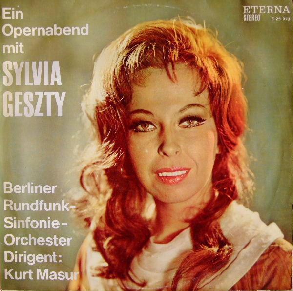 LP Record SYLVIA GESZTY RUNDFUNKSINFONIEOR Ein Opernabend Mit Sylvia Geszty 825973 ETERNA 1969 Germany Classical Used