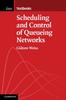Книга Scheduling and Control of Queueing Networks