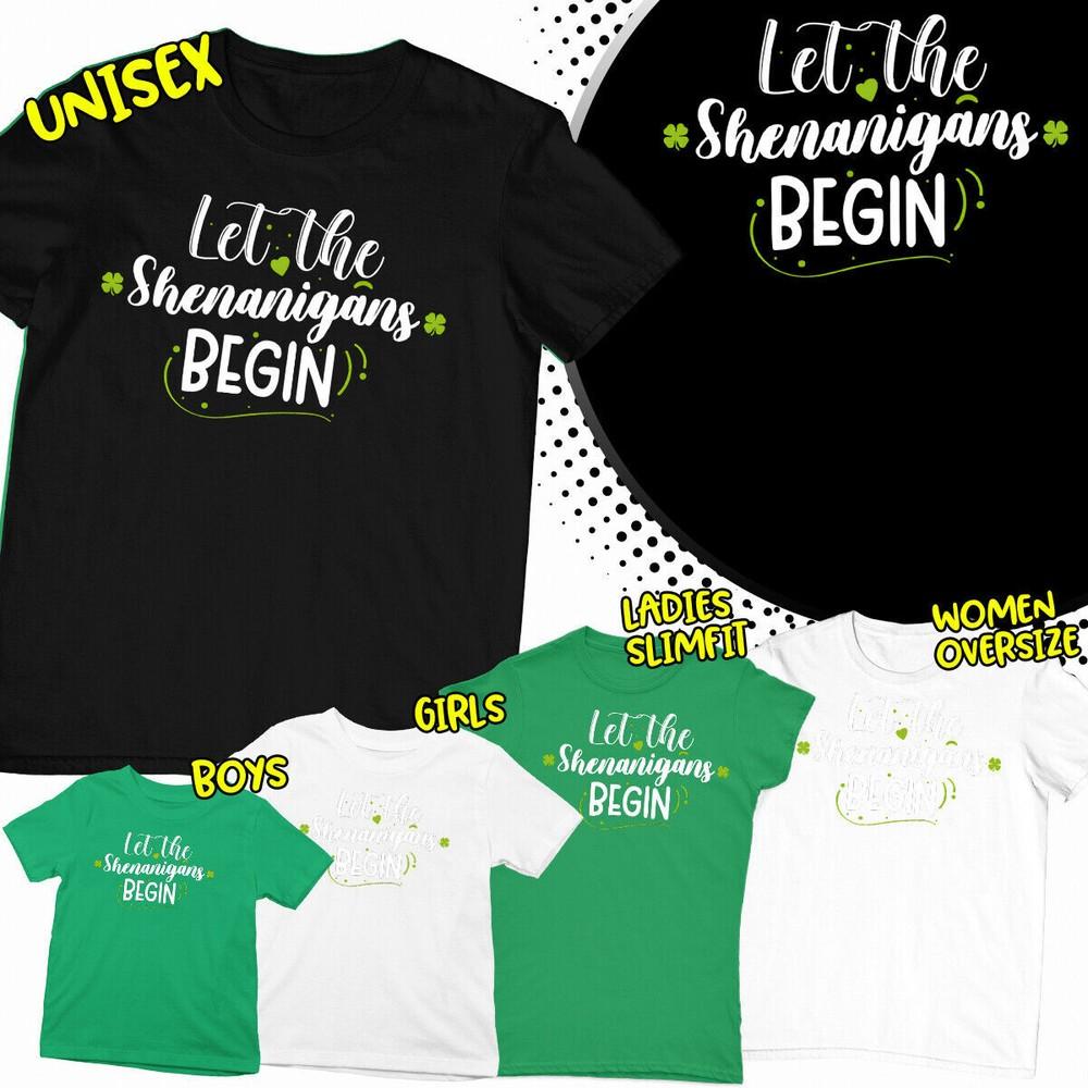 St Patricks Day Let The Shenanigans Begin Irish Paddys Ireland T-Shirts Tee #SPD