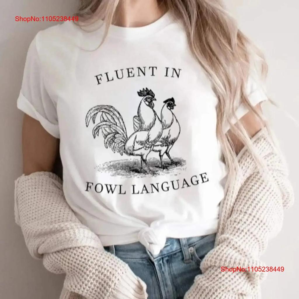 Fluent In Fowl Language Funny Chicken T Shirt For Lover Farmer S Crazy Lady Country Girl Unisex Vintage Unisex Homme