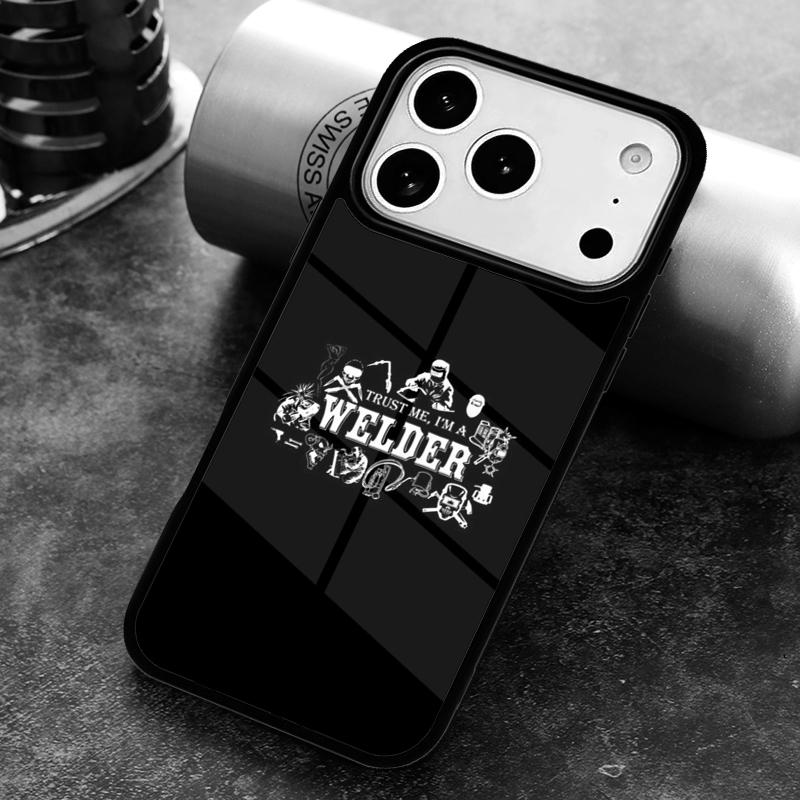 Funny Welding Quote Phone Case for iPhone 17 16 15 Pro Max Air 14 13 12 11 Plus Shockproof Cover