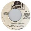 7inch Record CARLTON LIVINGSTON - Every Little Thing NONE Time 1 Records Jamaica Reggae, Ska & Dub Used