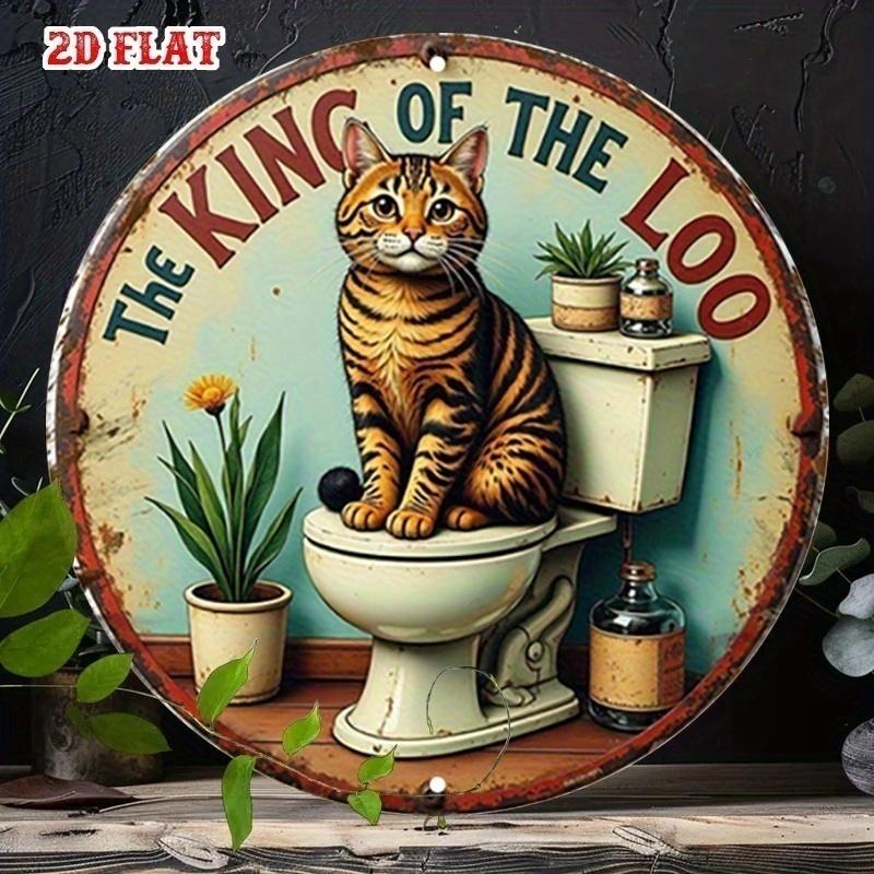 D Flat pc Vintage The King of the Loo Cat Round Aluminum Sign Humorous Toilet Scene Metal Wall Decor x cm Rus