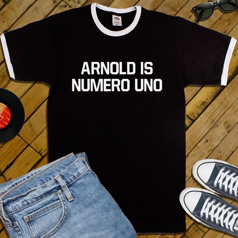 CUSTOMISABLE ARNOLD IS NUMERO UNO RINGER T-SHIRT (Your Name Schwarzenegger<wbr/>) Unisex T-Shirt