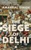 Книга The Siege of Delhi