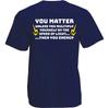 You Matter Unless You Multiply Yourself By Unisexs TShirt Funny Motivation Quotes