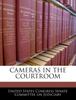 Книга Cameras In the Courtroom