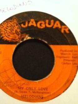 7inch Record MELODIANS - My Only Love J67 Jaguar 1972 Jamaica Reggae, Ska & Dub Used