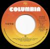 7inch Record TOTO - 99 111173 Columbia 1979 Canada Rock Used