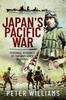 Книга Japan's Pacific War : Personal Accounts of the Emperor's Warriors