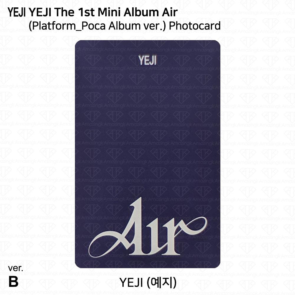 Yeji The 1st Mini Album AIR Official Photocard Platform Poca album ver ITZY KPOP