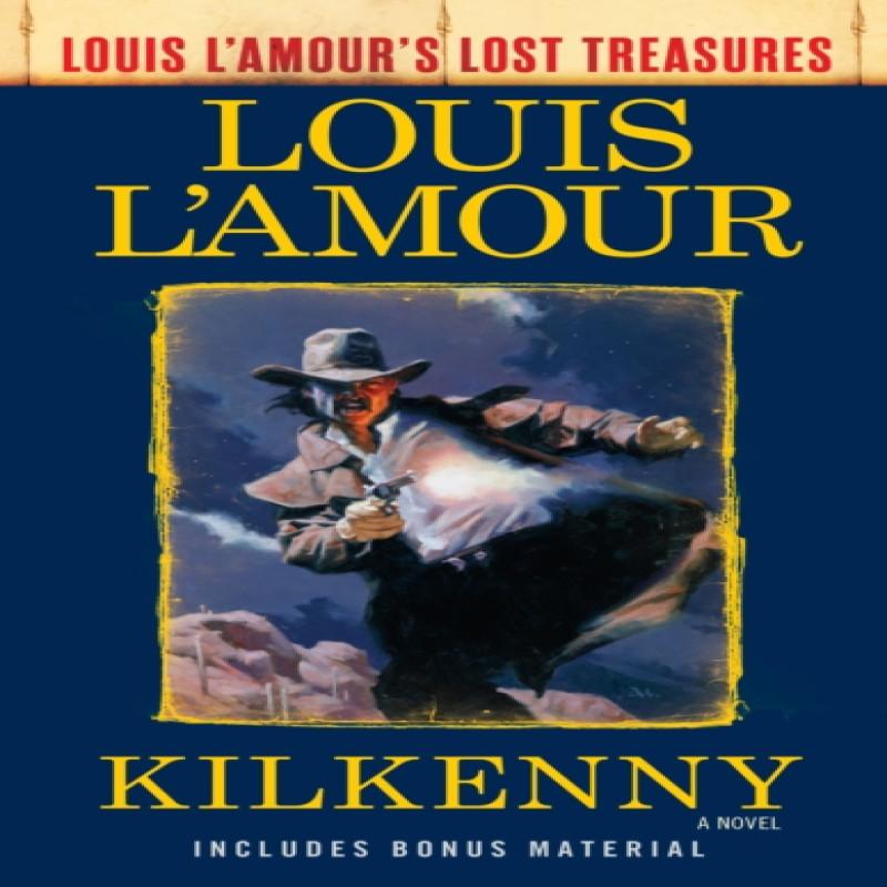 Kilkenny by Louis Lamour Paperback Book 9780525486299