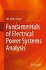 Книга Fundamentals of Electrical Power Systems Analysis