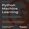 Python Machine Learning: Machine Learning and Deep Learning with Python, Scikit-learn, and TensorFlow 2 Paperback