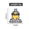 Mentally On Airplane Mode Enamel Pins Cute Cool Duckling Brooches Lapel Badges Cartoon Introvert Jewelry Gift for Friends