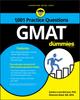 Книга GMAT : 1,001 Practice Questions For Dummies