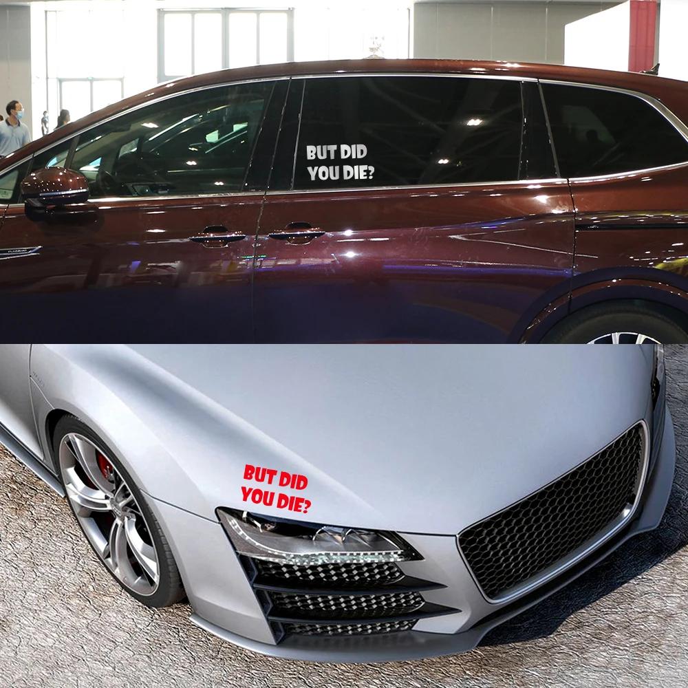 Автомобильная наклейка Но УМЕРЛИ ли вы? Забавные Графические Виниловые Наклейки на Бампер Декор Окна Декаль для Внедорожника Грузовика Фургона Автомобиля DIY Декоративные Аксессуары