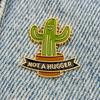 New Enamel Pin Plant Cactus Saying Metal Pin Gift Birthday 1 Piece
