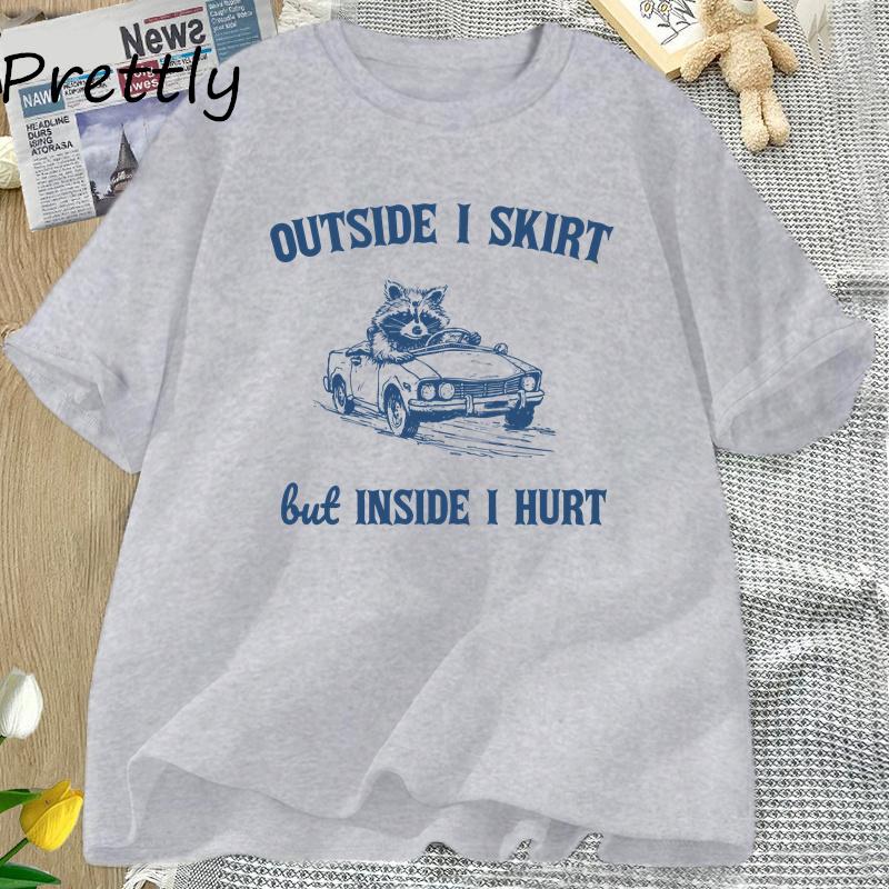 Снаружи я юбка, но внутри мне больно Футболка Забавный енот Странный мем Футболка Мусорная панда Хлопок Короткий рукав Женская одежда Футболки
