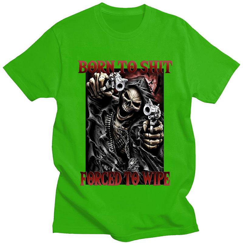 Рожден, чтобы срать, вынужден вытирать, смешная футболка, скелет, мода, винтаж, готика, крутая футболка, мужская, женская, повседневная, оверсайз, мужская