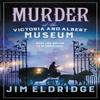 Murder At the Victoria and Albert Museum by Jim Eldridge Paperback... 9780749028312