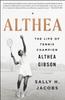 Книга Althea : The Life of Tennis Champion Althea Gibson