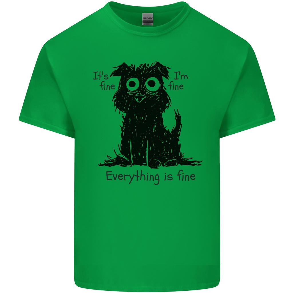 Dog Im Fine Everything is Fine Funny Dog Unisexs Light Cotton TShirt