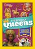 Книга The Book of Queens : Legendary Leaders, Fierce Females, and More Wonder Women Who Ruled the World