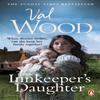 The Innkeepers Daughter by Val Wood Paperback Book 9780552177580