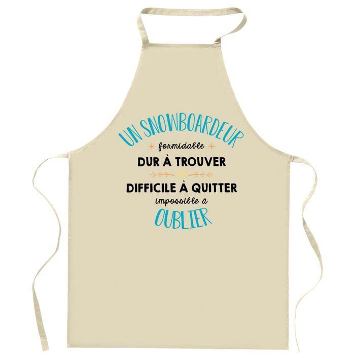 Tablier de cuisine - Un Snowboardeur Formidable - Impression France - Coton résistant - Liens ajustables