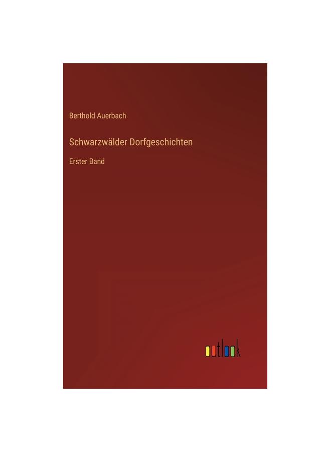 The Schwarzwälder Dorfgeschichten:Erster Band Book