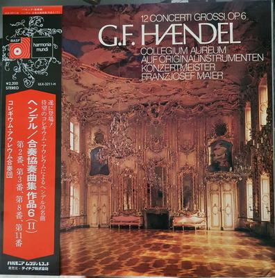LP Запись COLLEGIUM AUREUM ФРАНЦ-ЙОЗЕФ МАЙЕР Гендель 12 Concerti Grossi Op. 6 во ULX3211H DEUTSCHE HARMO  Япония Оби Классический