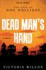 Книга Dead Man's Hand : The Saga of Doc Holliday
