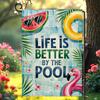 Life Is Better by the Pool Garden ag Double Sided Summer Burlap House ag Outdoor Seasonal Decorations for Poolside Yard  SSL