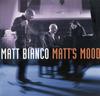 CD MATT BIANCO - MATT'S MOODS 0602498199381 EmArcy 2004 Europe Dance & Electronica Used