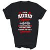 Im An Audio Engineer Recording Editor Unisex Shirt Gift