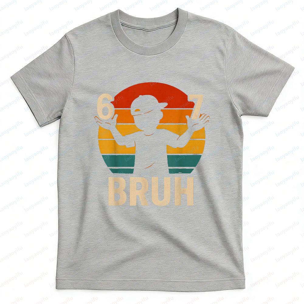 67 Bruh Shirt Funny Six Seven Hands Meme Vintage Unisex T Shirt Casual Streetwear Graphic Tee Novelty Trendy Men Cotton Tops