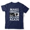 1984 Tshirt Make Orwell Fiction Again Unisex Kids Big Brother Conspiracy Gov