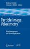 The Particle Image Velocimetry : New Developments and Recent Applications : 112 Book