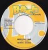 7inch Record GENERAL DEGREE - Move Up Time NONE B-Rich Records 2003 Jamaica Reggae, Ska & Dub Used