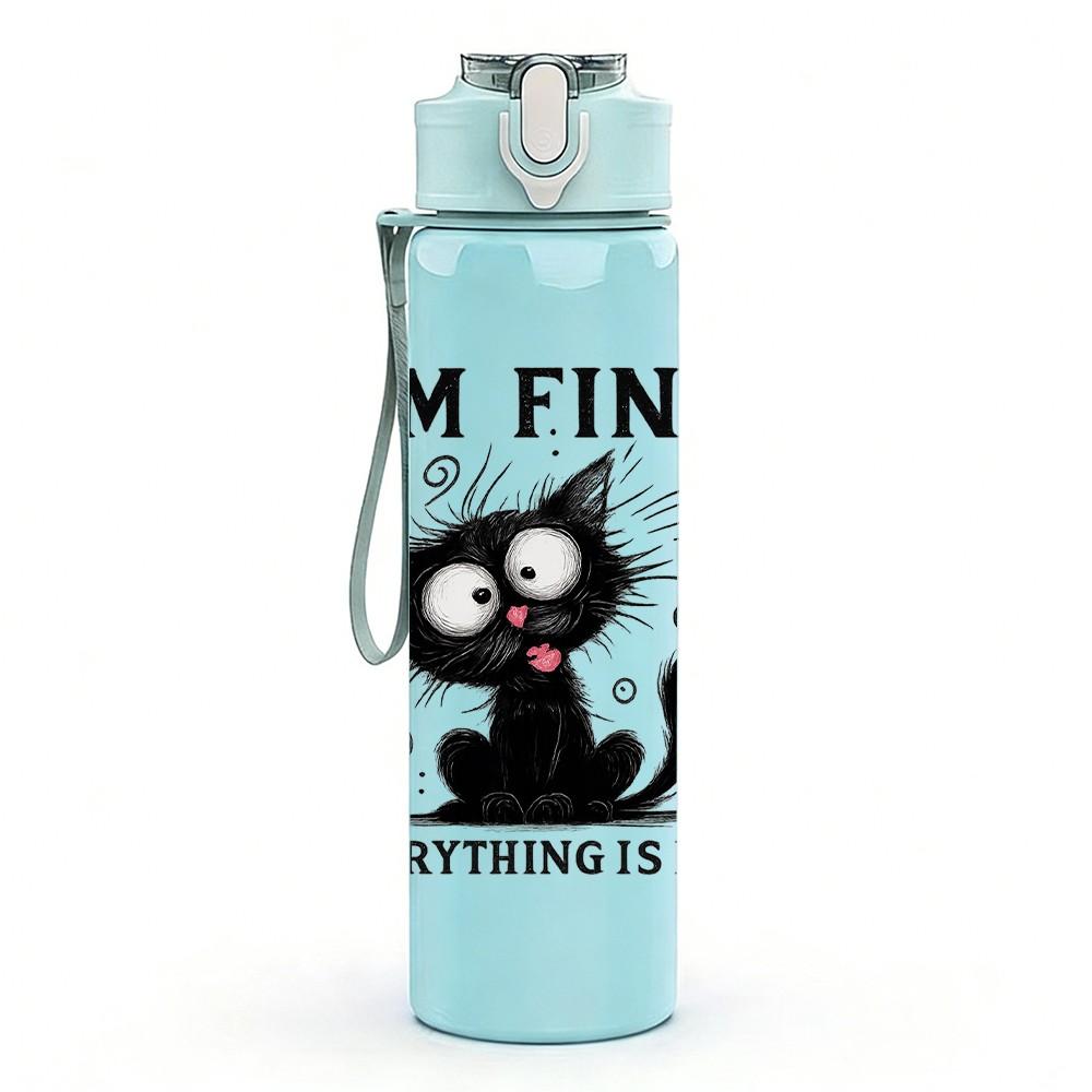 1PC I'm Fine Everything Is Fine Black Cat 750ml Color Plastic Sports Water Bottle Leakproof Flip Straw Lid Suitable for Sports Office Home Use