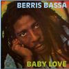LP-пластинка BERRIS BASSA - Baby Love TSMLP003 T.S.M. Название Bra UK Регги, Ска и Даб Б/У