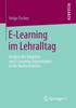 The E-Learning Im Lehralltag : Analyse Der Adoption Von E-Learning-Innovationen In Der Hochschullehre Book
