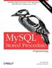 The MySQL Stored Procedure Programming Book
