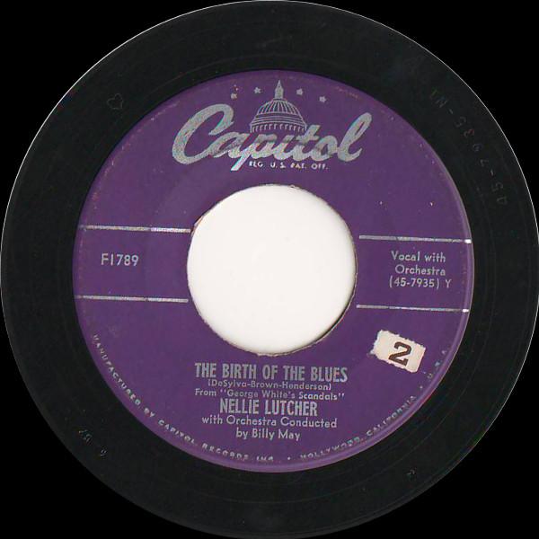 7-дюймовая пластинка NELLIE LUTCHER, BILLY MAY & HIS ORC - The Birth Of The Blues F1789 Capitol Records 1951 US Джаз Б/У