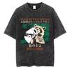 Your Butt Napkins My Lord T-shirt Funny Japanese Style Raccoon Retro Washed women men T Shirt Casual Short Sleeve Tees Tops